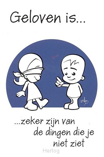 Prentbriefkaart geloven is zeker zijn