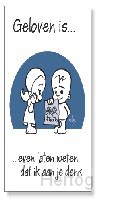 Prentbriefkaart geloven is even laten we