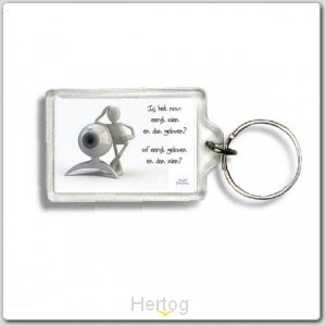 Sleutelhanger eerst geloven dan zien