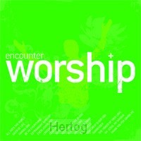 Encounter worship vol. 1