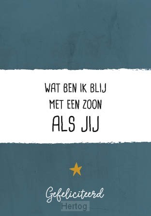 Wenskaart wat ben ik blij met een zoon