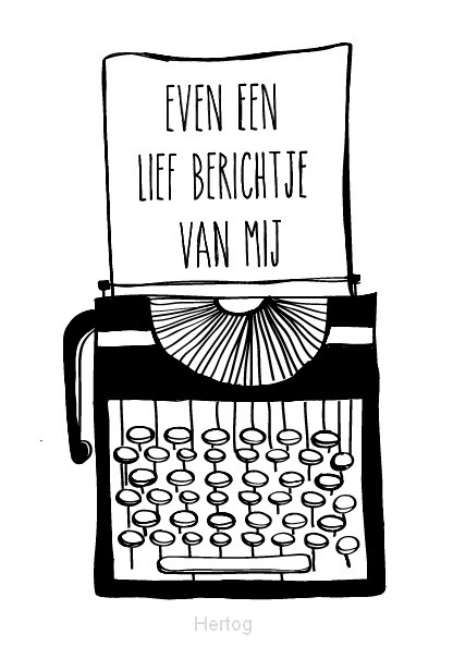 Wenskaart een lief berichtje van mij