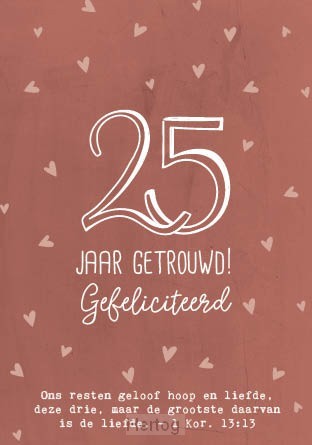 Wenskaart 25 jaar getrouwd!