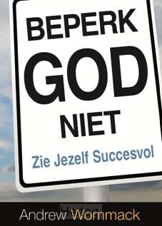 Beperk God niet