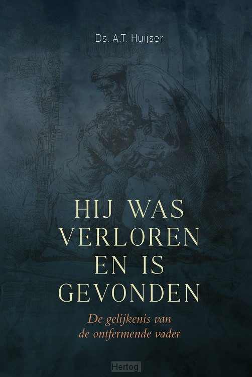 Hij was verloren en is gevonden