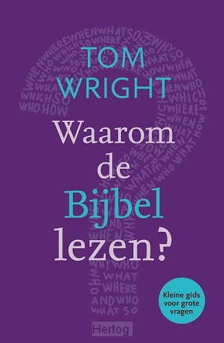 Waarom de bijbel lezen