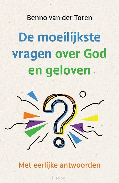 De moeilijkste vragen over God en gelove