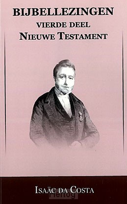 Bijbellezingen 4 Nieuwe Testament