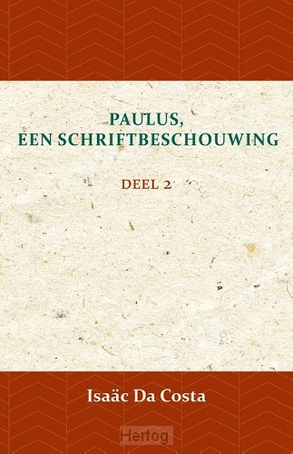 Paulus, een Schriftbeschouwing II