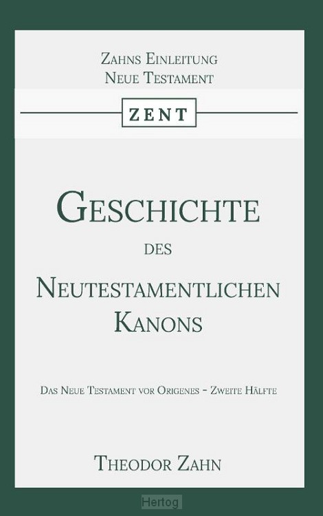Geschichte des Neutestamentlichen Kanons