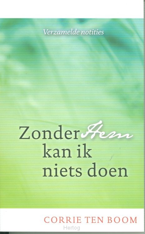 Zonder Hem kan ik niets doen