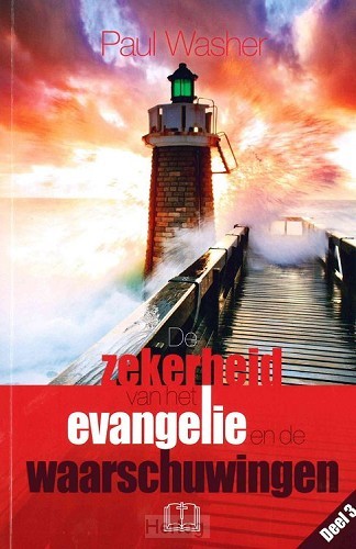 Zekerheid v h evangelie e d waarschuwing
