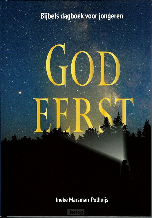 God eerst Bijbels dagboek voor jongeren