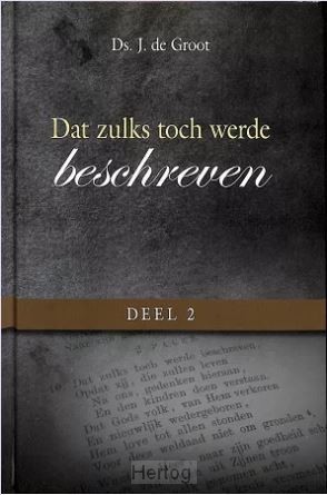 Dat zulks toch werde beschreven 2