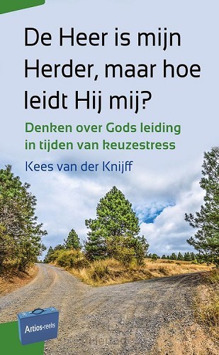Heer is mijn Herder maar hoe leidt Hij