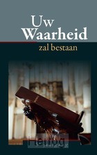 Uw waarheid zal bestaan 7e jrg