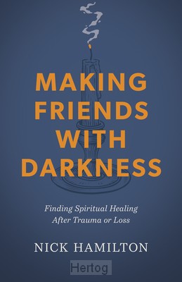 Making friends with darkness