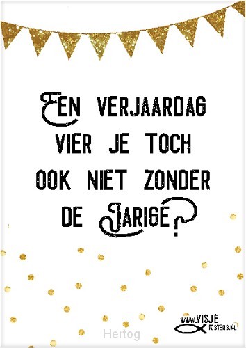 Een verjaardag vier je toch ook niet zon