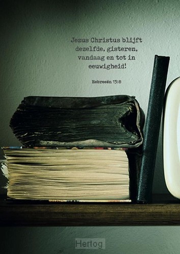 Poster Jezus Christus  blijft dezelfde