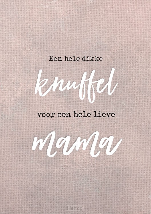 Wenskaart dikke knuffel voor een lieve m