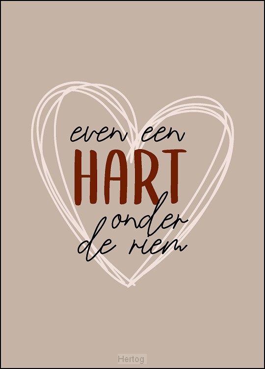 Wenskaart hart onder de riem