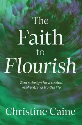 Faith to Flourish