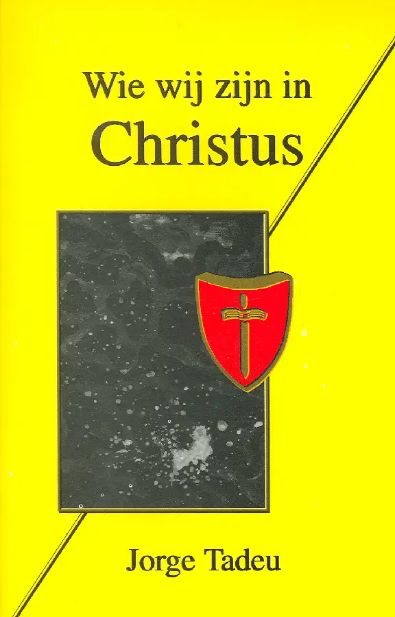 Wie wij zijn in Christus
