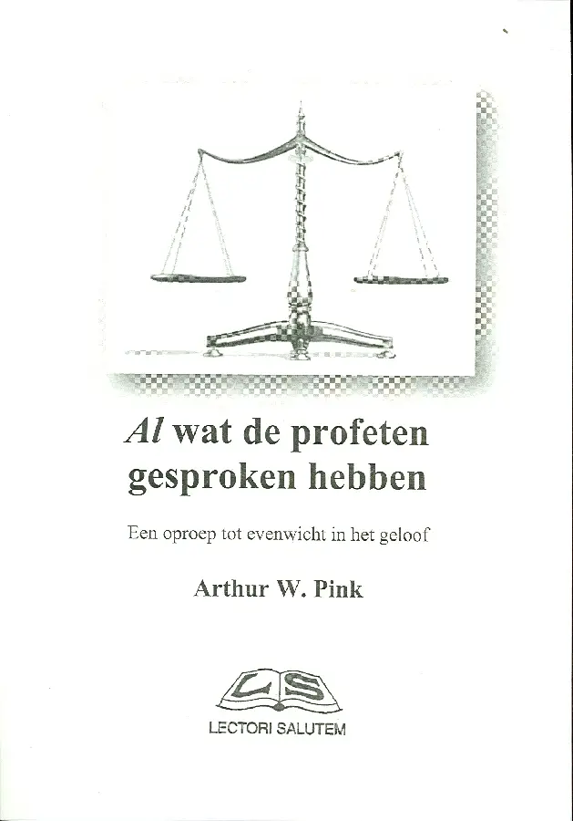 Al wat de profeten gesproken hebben