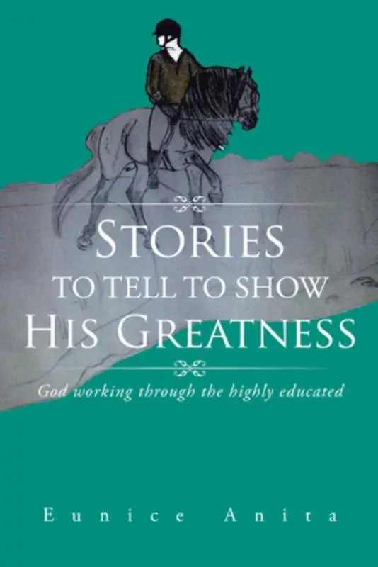 Stories to tell te show His greatness