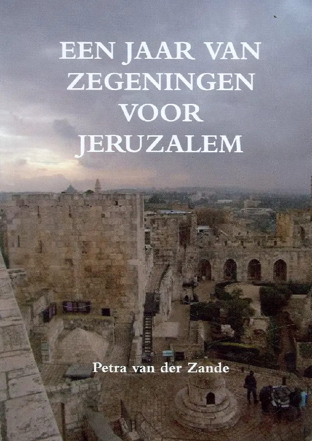 Jaar van zegeningen voor Jeruzalem
