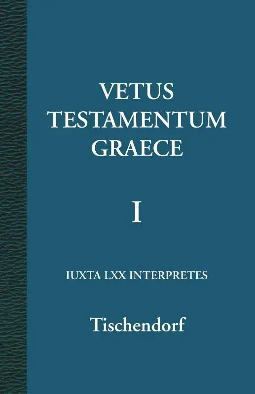 Vetus Testamentum Graece I