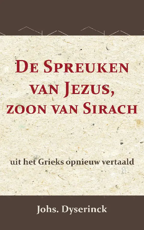 De Spreuken van Jezus, de zoon van Sirac