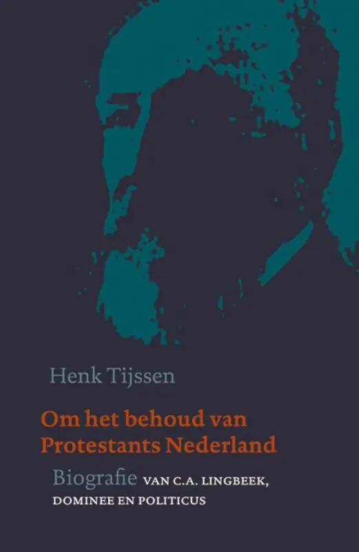 Om het behoud van protestants nederland
