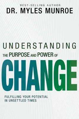 Onderstanding pur. and pow. of change