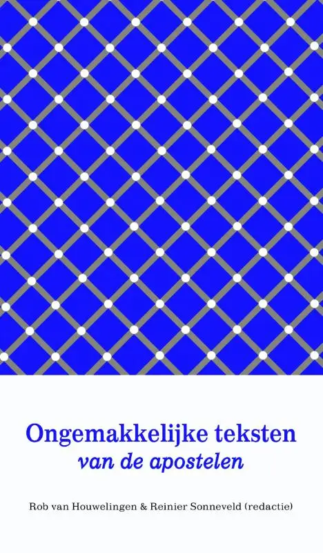 Ongemakkelijke teksten van de apostelen