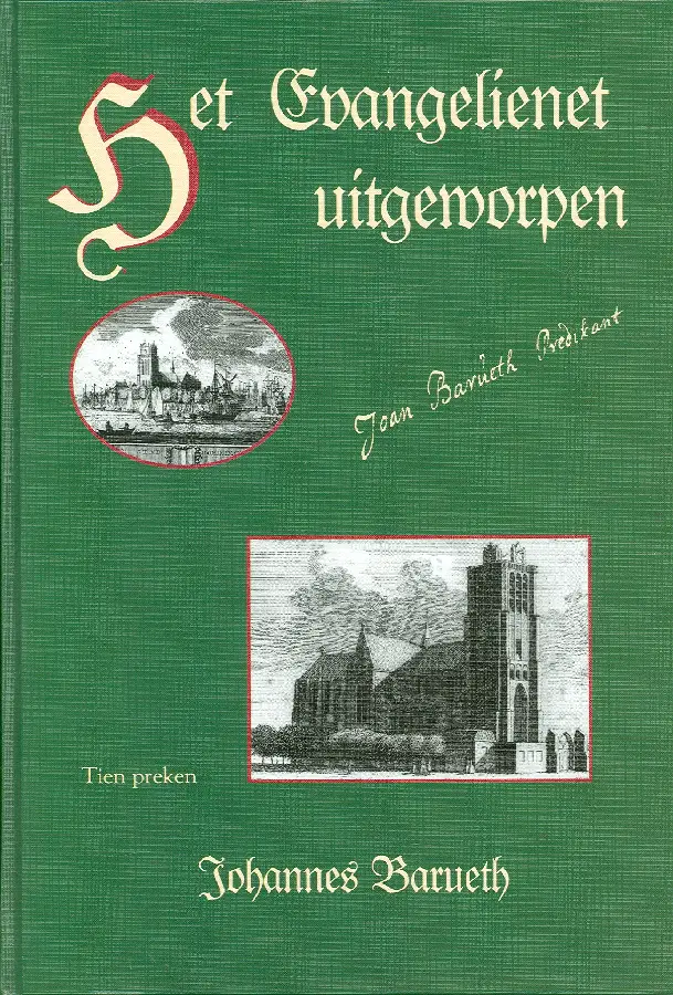 Evangelienet uitgeworpen
