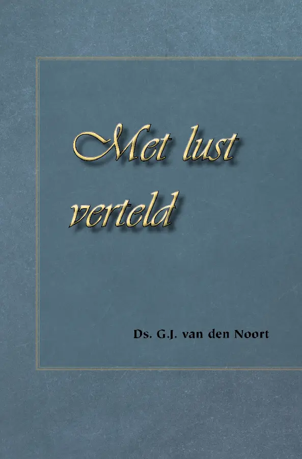 Met lust verteld