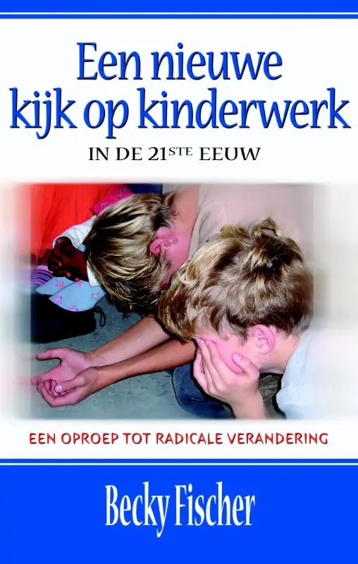 Nieuwe kijk op kinderwerk in 21ste e POD