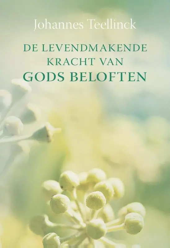 Levendmakende kracht van Gods beloften