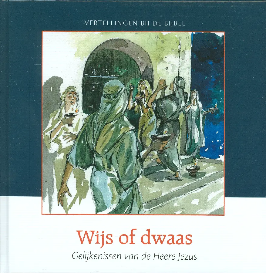 Wijs of dwaas