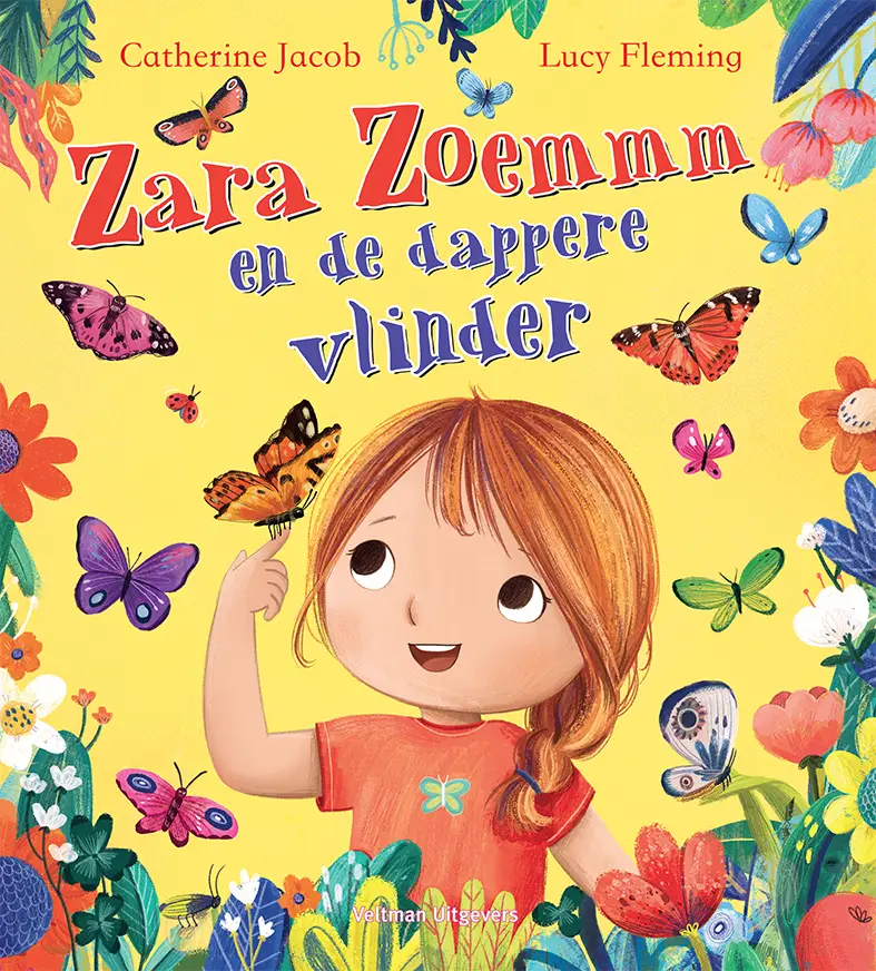 Zara zoemmm en de dappere vlinder