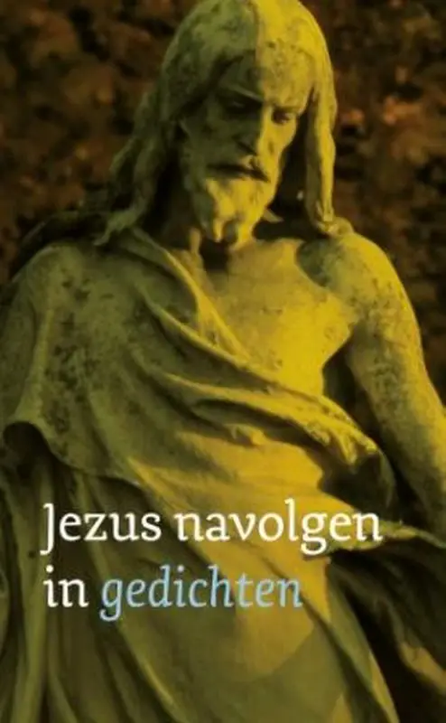 Jezus navolgen in gedichten