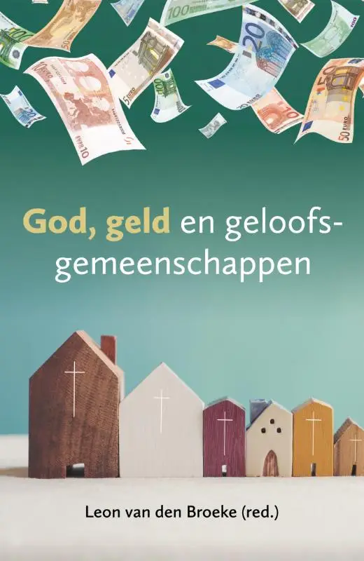 God, geld en geloofsgemeenschappen