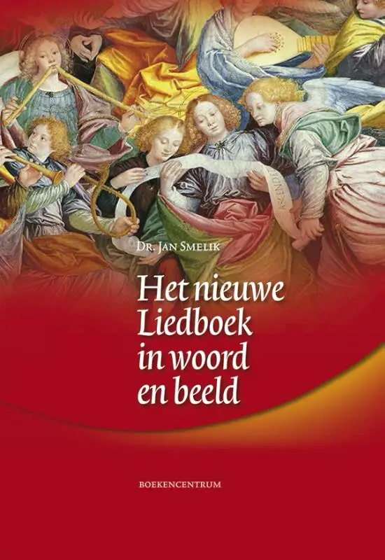 Nieuwe liedboek in woord en beeld