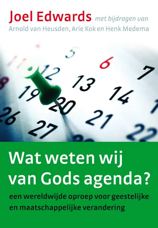 Wat weten wij van Gods agenda