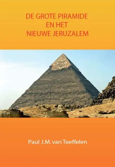 Grote piramide en het nieuwe jeruzalem