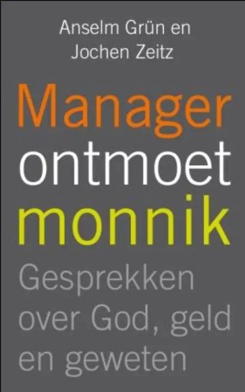 Manager ontmoet monnik